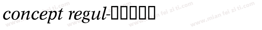 concept regul字体转换